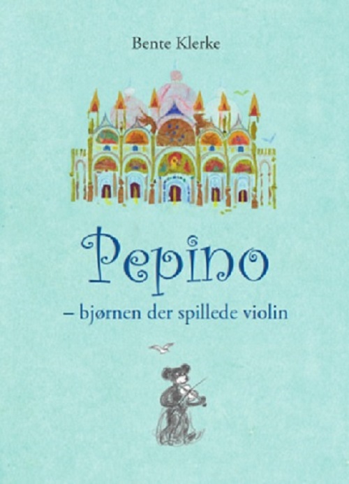 Pepino - bjørnen der spillede violin